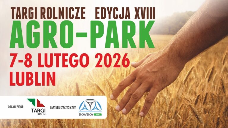 Agro Park 2026 w Lublinie